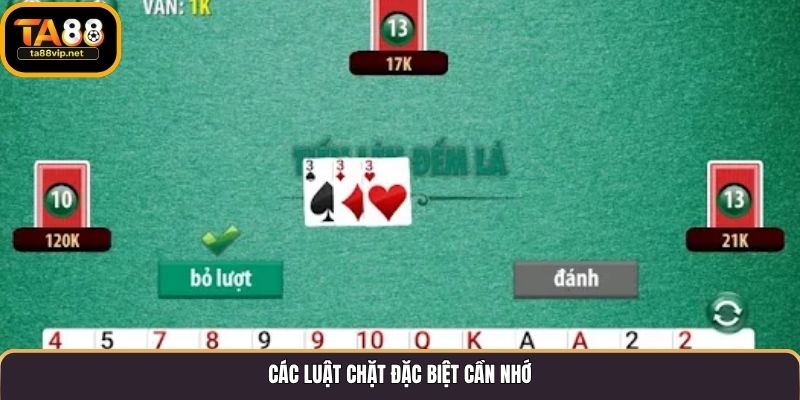 Các luật chặt đặc biệt cần nhớ